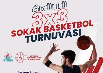 Nevşehir’de basketbol turnuvasına başvurular başladı